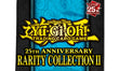 YGO 25th Anniversary Rarity Collection 2 Booster Box (Pre-Order)