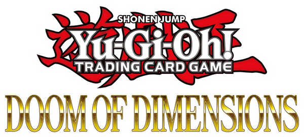 YGO Doom of Dimensions Booster Box (Pre-Order)